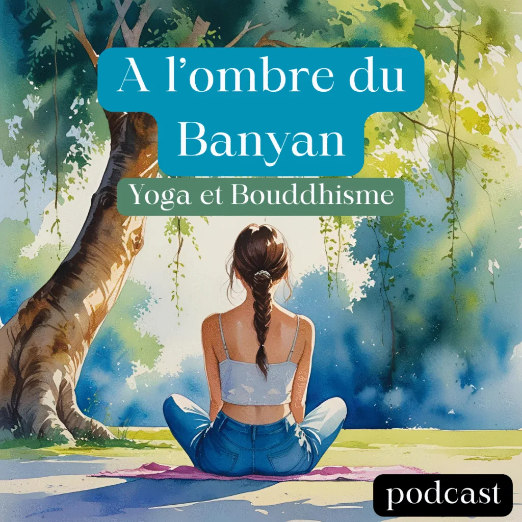 a l'ombre du Banayan podcast